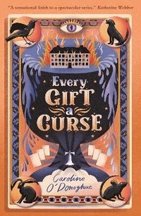 Every Gift a Curse