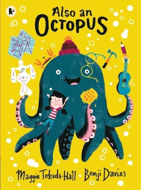 Maggie Tokuda-Hall - Also an Octopus, E-bok