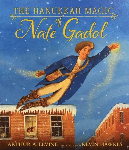 Arthur A. Levine - Hanukkah Magic of Nate Gadol, E-bok