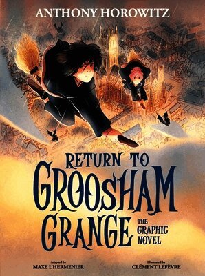 Return to Groosham Grange Graphic Novel