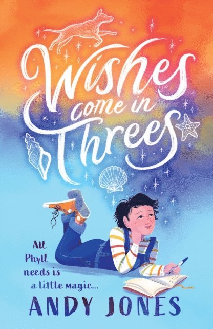 Andy Jones - Wishes Come in Threes, E-bok