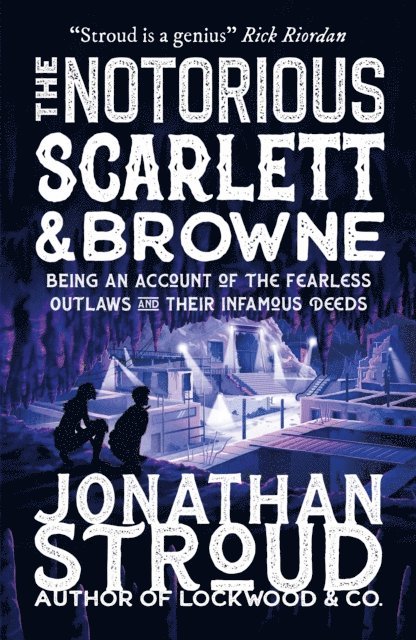 Jonathan Stroud - Notorious Scarlett and Browne, E-bok