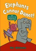 Elephants Cannot Dance!