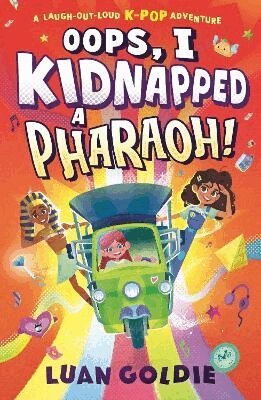 Luan Goldie - Oops, I Kidnapped a Pharaoh!, Häftad