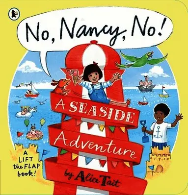 No, Nancy, No!: A Seaside Adventure