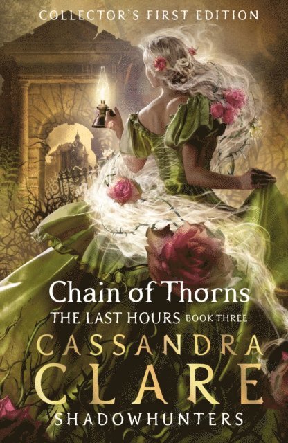 Cassandra Clare - Last Hours: Chain of Thorns, E-bok