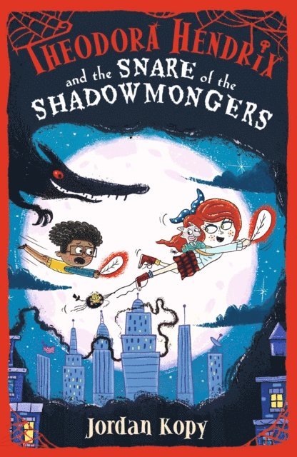 Jordan Kopy - Theodora Hendrix and the Snare of the Shadowmongers, E-bok