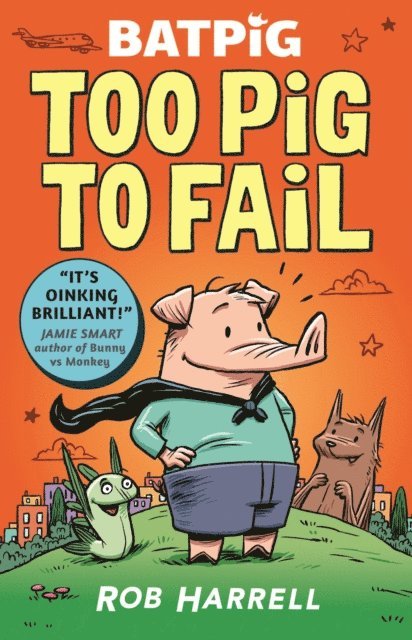 Rob Harrell - Batpig: Too Pig to Fail, E-bok