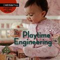 Playtime Engineering
