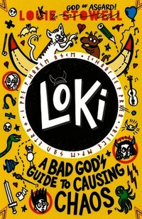 Loki: A Bad God's Guide to Causing Chaos