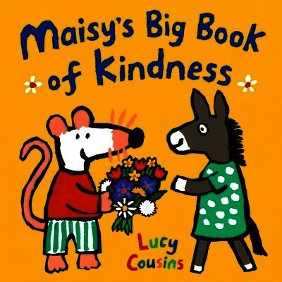 Lucy Cousins - Maisy's Big Book of Kindness, Häftad