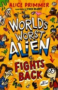 World's Worst Alien Fights Back