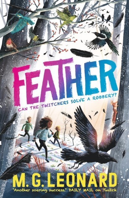 M. G. Leonard - Feather, E-bok