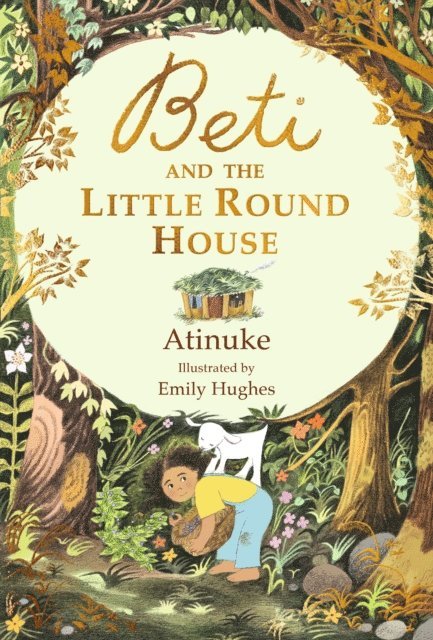 Atinuke - Beti and the Little Round House, E-bok