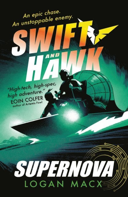Logan Macx - Swift and Hawk: Supernova, E-bok