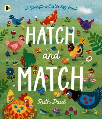 Ruth Paul - Hatch and Match: A Springtime Easter Egg Hunt, Häftad