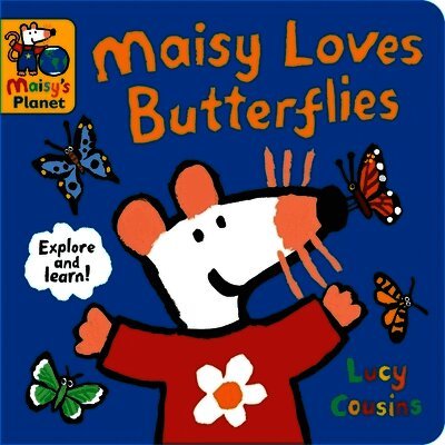 Lucy Cousins - Maisy Loves Butterflies: A Maisy's Planet Book, Kartonnage. Tillgänglighet: Lägg i varukorg
