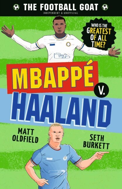 Matt Oldfield, Seth Burkett - Football GOAT: Mbappé v. Haaland, E-bok