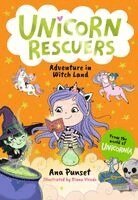 Ana Punset - Unicorn Rescuers: Adventure in Witch Land, Häftad
