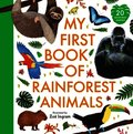 My First Book of Rainforest Animals