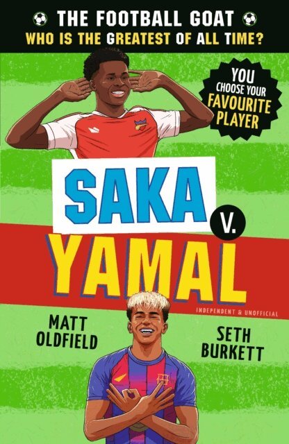 Matt Oldfield, Seth Burkett - The Football GOAT: Saka v. Yamal, E-bok