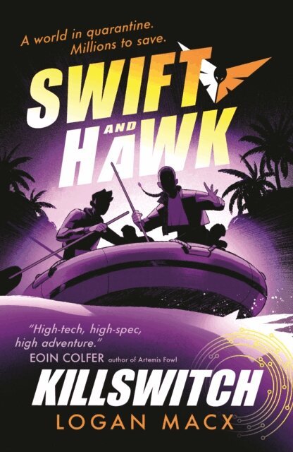 Logan Macx - Swift and Hawk: Killswitch, E-bok