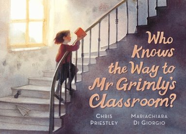 Chris Priestley - Who Knows the Way to Mr Grimly's Classroom?, E-bok