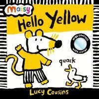 Lucy Cousins - Maisy: Hello Yellow, Kartonnage. Tillgänglighet: Kommande