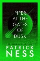 Patrick Ness - Piper at the Gates of Dusk, Häftad