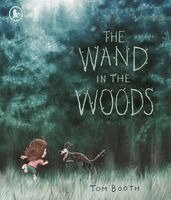 Tom Booth - Wand in the Woods, Häftad. Tillgänglighet: Kommande