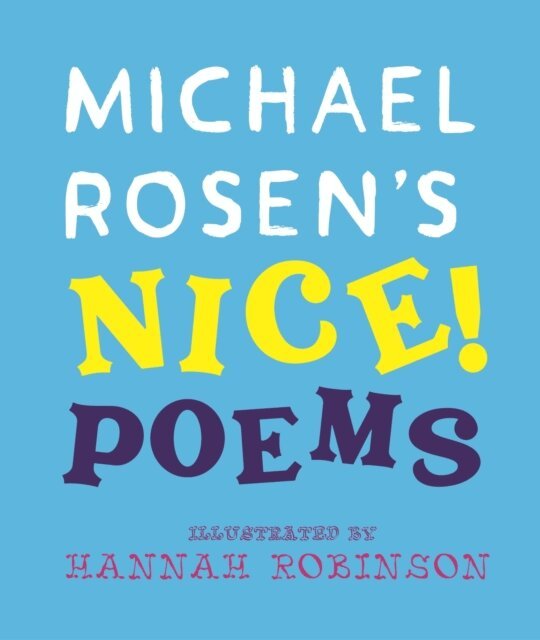Michael Rosen - Michael Rosen's NICE! Poems, E-bok