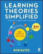Learning Theories Simplified av Bob Bates