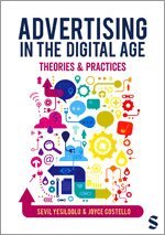 Sevil Yesiloglu, Joyce Costello - Advertising in the Digital Age, Häftad. Tillgänglighet: Lägg i varukorg