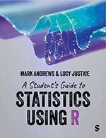 Mark Andrews, Lucy Justice - A Student’s Guide to Statistics Using R, Häftad