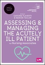 Cariona Flaherty, Marion Taylor - Assessing and Managing the Acutely Ill Patient for Nursing Associates, Övrigt