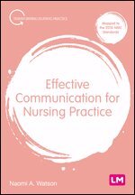 Naomi Anna Watson - Effective Communication for Nursing Practice, Inbunden. Tillgänglighet: Lägg i varukorg