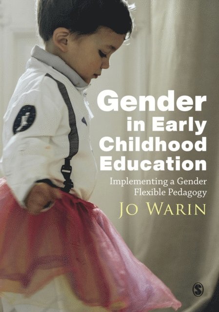 Jo Warin - Gender in Early Childhood Education, E-bok
