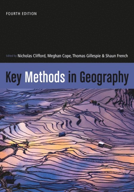 Thomas Gillespie, Meghan Cope, Nicholas Clifford - Key Methods in Geography, E-bok