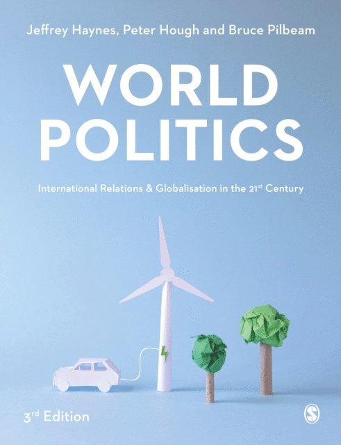 Bruce Pilbeam, Peter Hough, Jeffrey Haynes - World Politics, E-bok