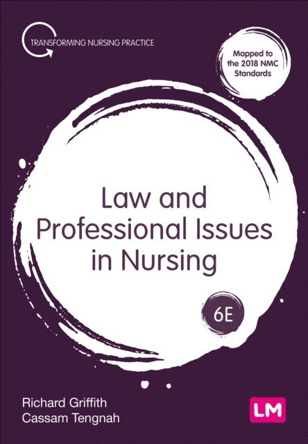 Cassam Tengnah, Richard Griffith - Law and Professional Issues in Nursing, E-bok