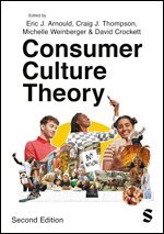 Eric Arnould, Craig J Thompson, David Crockett, Michelle F. Weinberger - Consumer Culture Theory, Övrigt