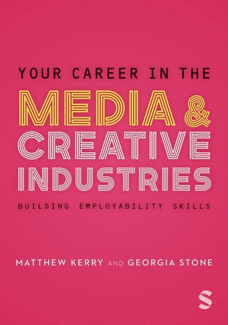 Matthew Kerry, Georgia Stone - Your Career in the Media & Creative Industries, E-bok