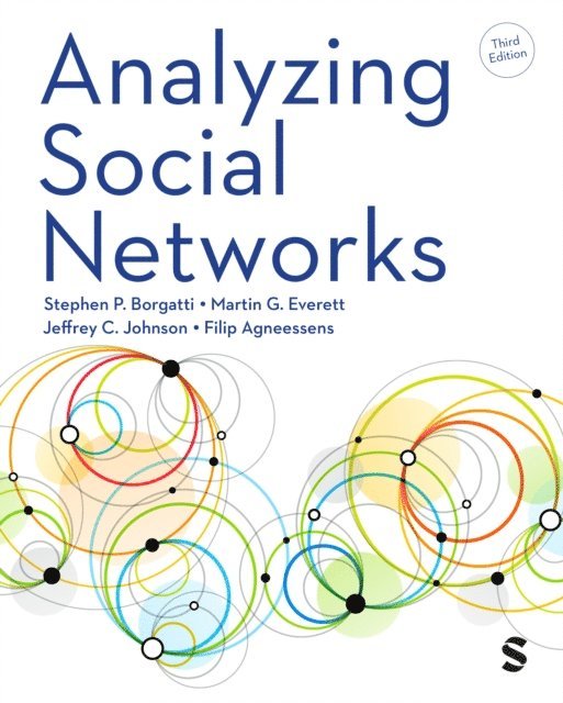 Filip Agneessens, Jeffrey C Johnson, Martin G Everett, Stephen P Borgatti - Analyzing Social Networks, E-bok