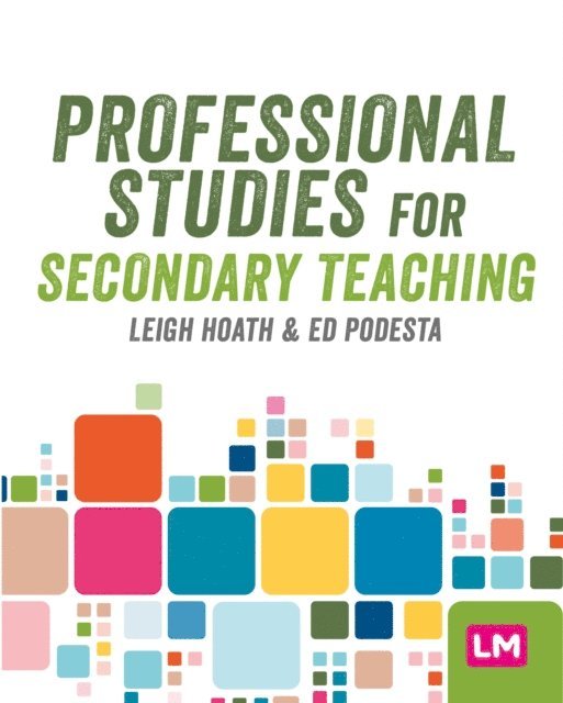 Ed Podesta, Leigh Hoath - Professional Studies for Secondary Teaching, E-bok