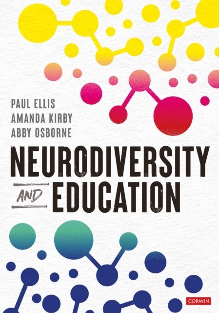 Abby Osborne, Amanda Kirby, Paul Ellis - Neurodiversity and Education, E-bok