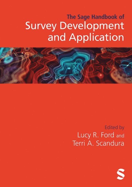 Terri A. Scandura, Lucy R. Ford - Sage Handbook of Survey Development and Application, E-bok