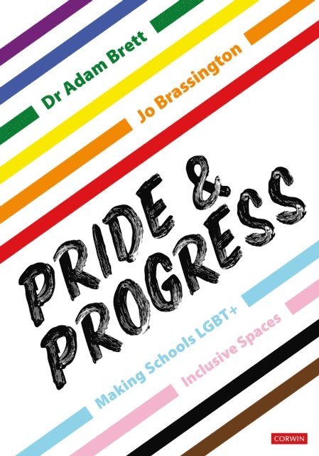 Jo Brassington, Adam Brett - Pride and Progress: Making Schools LGBT+ Inclusive Spaces, E-bok