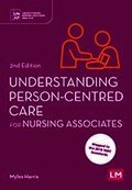 Understanding Person-Centred Care for Nursing Associates