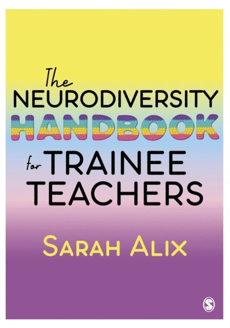 Sarah Alix - Neurodiversity Handbook for Trainee Teachers, E-bok