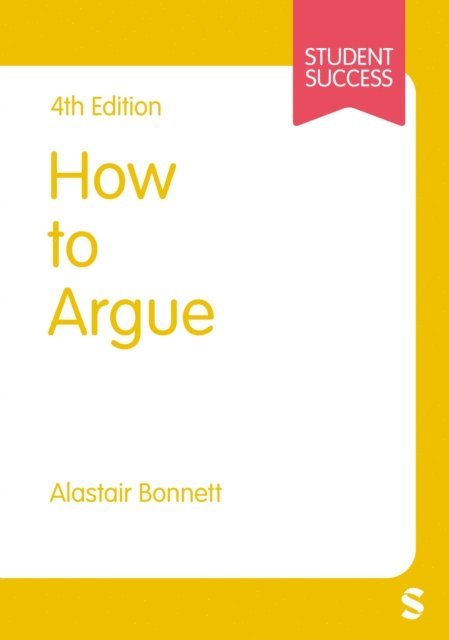 Alastair Bonnett - How to Argue, E-bok